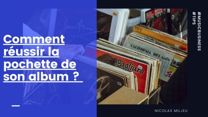 Comment réussir sa pochette d'album